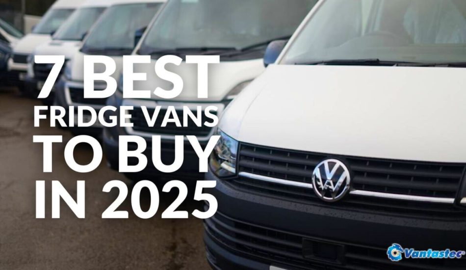 7 Best Refrigerated Vans To Buy